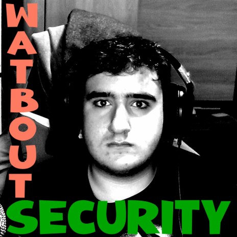 Watbout Security | Boomplay Music