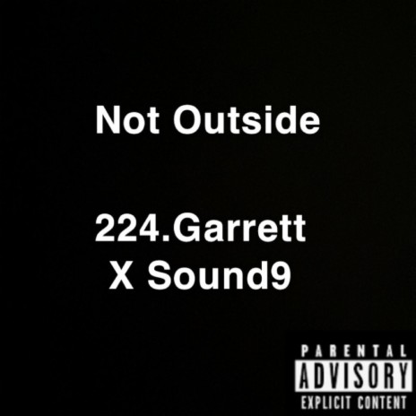 Not Outside | Boomplay Music