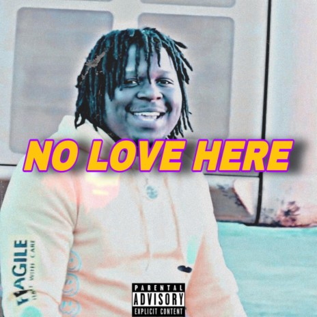 No Love Here | Boomplay Music