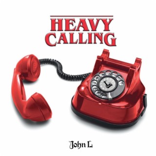 Heavy Calling