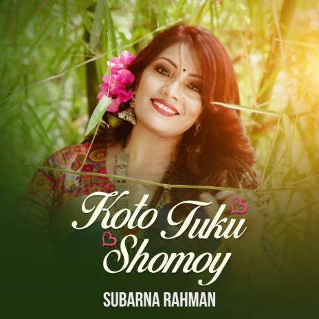 Koto Tuku Shomoy | Boomplay Music