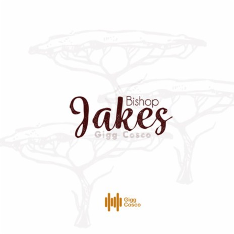 Bishop Jakes | Boomplay Music