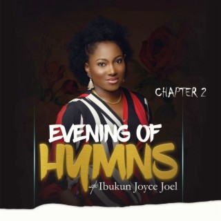 Evening of Hymns (Chapter Two)