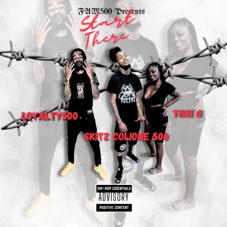 Start There ft. Loyalty500 & Tori G