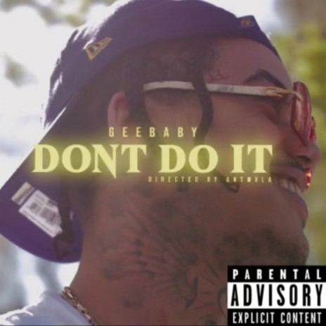 Don't do it | Boomplay Music