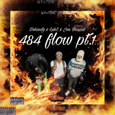 484 Flow Pt.1 (feat. JoeBezzal & LuhE) | Boomplay Music