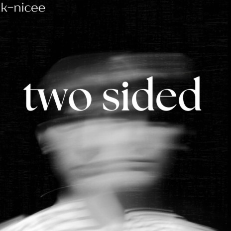 Two-sided | Boomplay Music