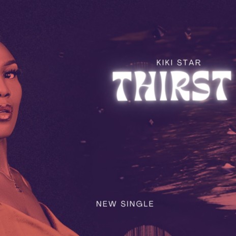 Thirst | Boomplay Music