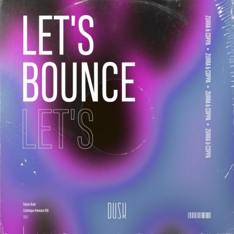 Let's Bounce ft. Coppa | Boomplay Music