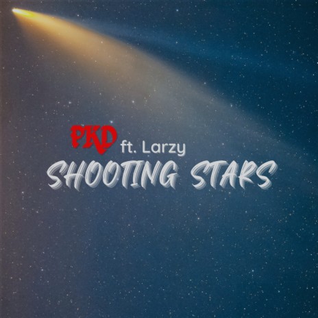 Shooting Stars ft. Larzy | Boomplay Music