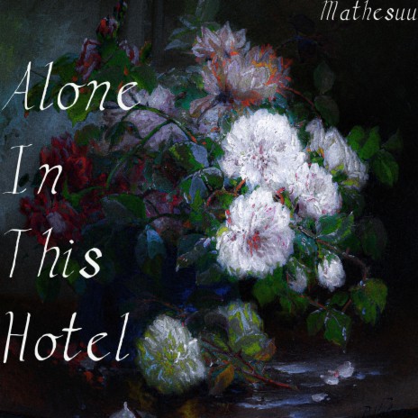 alone in this hotel (instrumental version)