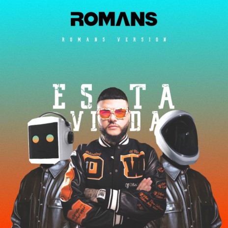 Esta Vida (ROMANS Version) | Boomplay Music