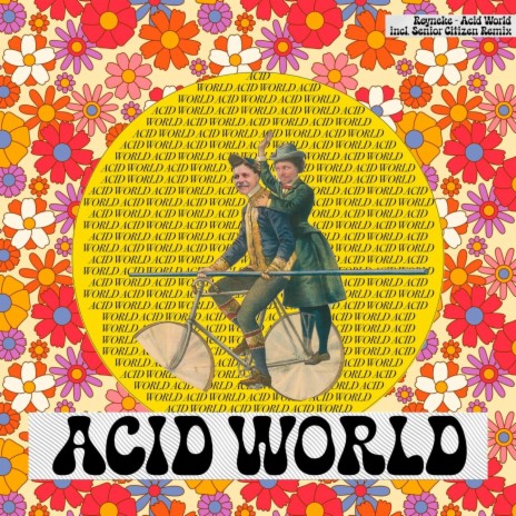 Acid World (Senior Citizen Remix) ft. Senior Citizen | Boomplay Music