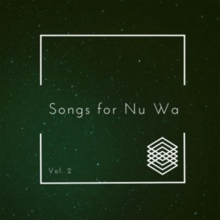 Songs for Nu Wa, Vol. 2