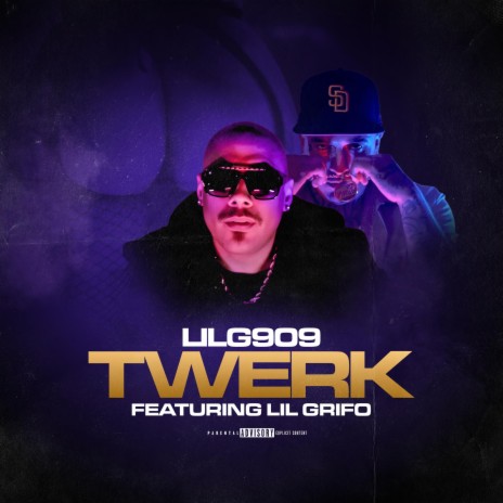 Twerk ft. Lil Grifo | Boomplay Music