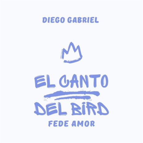 El Canto del Bird aletero ft. Fede Amor