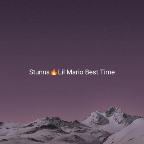 Best Time ft. Lil Mario | Boomplay Music