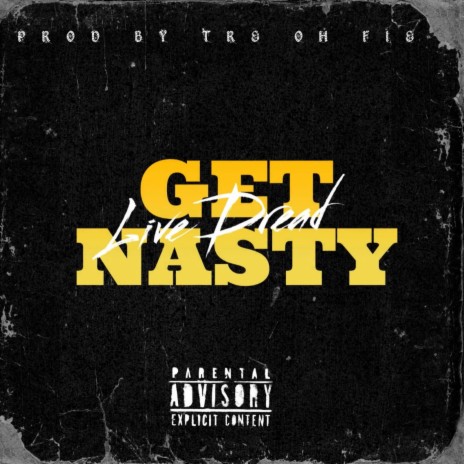 GET NASTY | Boomplay Music