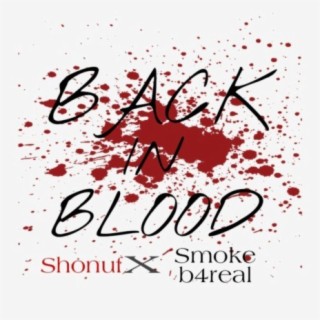 Back in Blood (feat. Smoke b4real)
