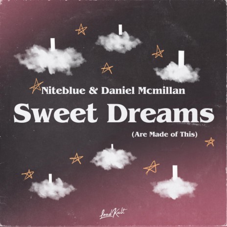 Sweet Dreams (Are Made of This) ft. Daniel McMillan | Boomplay Music