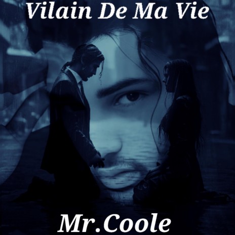 Vilain De Ma Vie | Boomplay Music
