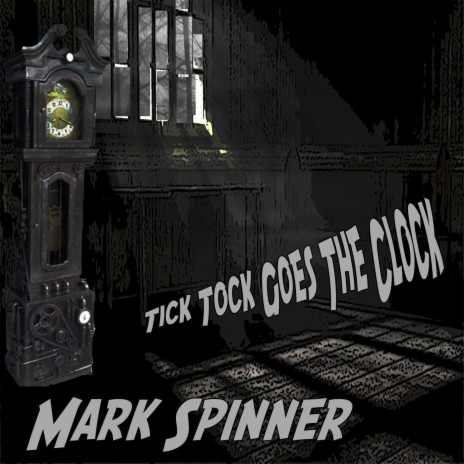 Tick Tock Goes the Clock | Boomplay Music