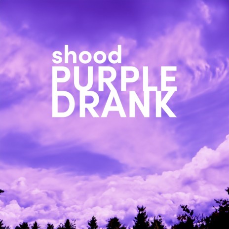 Purple Drank | Boomplay Music