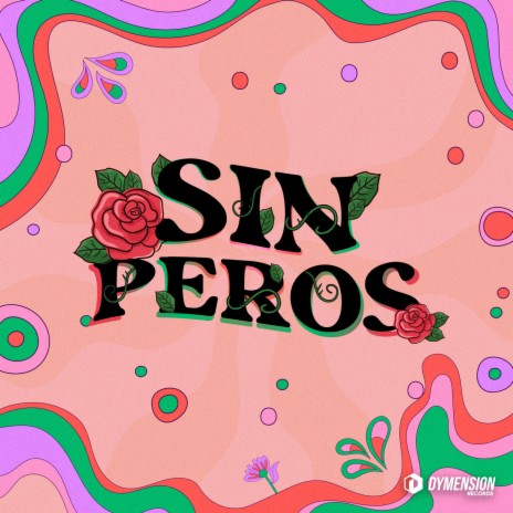 Sin Peros | Boomplay Music