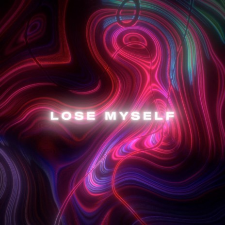 Lose Myself