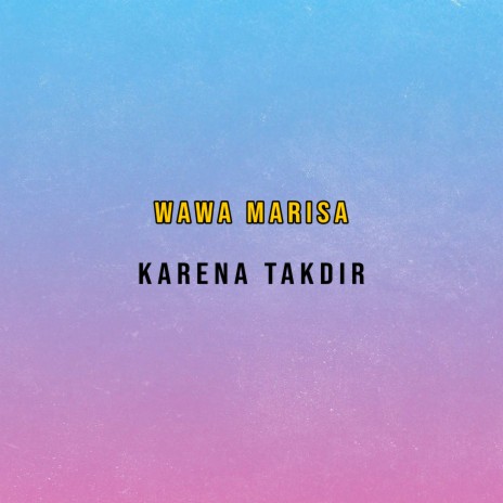 Karena Takdir | Boomplay Music