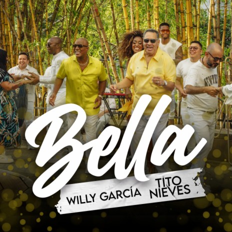 Bella ft. Tito Nieves | Boomplay Music