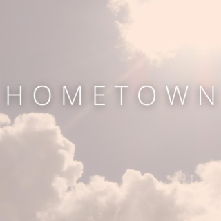 Hometown