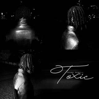 Toxic ft. Frank Renell lyrics | Boomplay Music