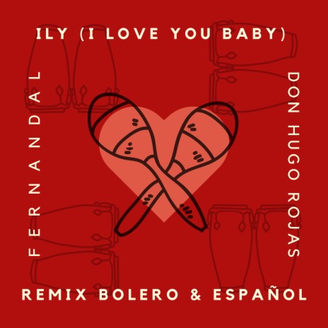 Ily (I Love You Baby) (Remix) ft. Fernandal | Boomplay Music