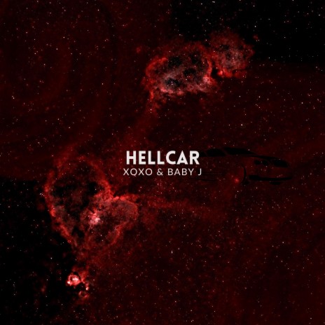 Hellcar ft. BABY J | Boomplay Music