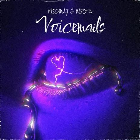 Voicemails ft. NBDVii | Boomplay Music