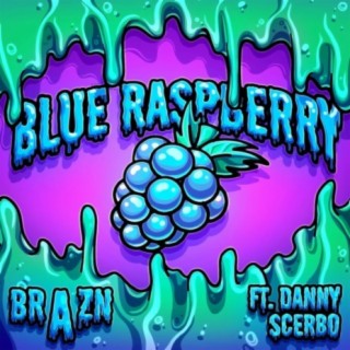 BLUE RASPBERRY (feat. Danny Scerbo)