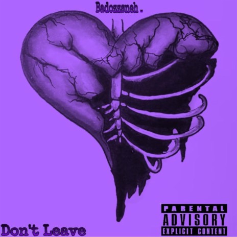 Don’t Leave | Boomplay Music