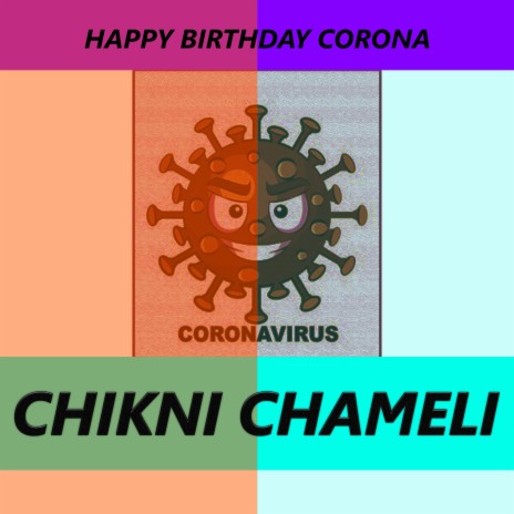 Chikni Chameli (Corona Birthday Funny Song) - Kurfaat MP3 download | Chikni  Chameli (Corona Birthday Funny Song) - Kurfaat Lyrics | Boomplay Music