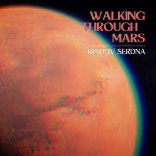 Walking Through Mars