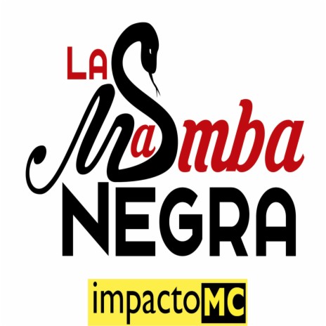 La Mamba Negra (feat. Nic Star) | Boomplay Music