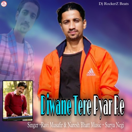 Diwane Tere Pyar Re ft. Naresh Bhatt | Boomplay Music