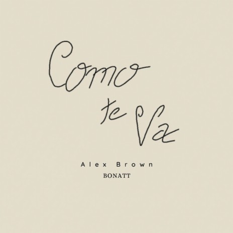 Como Te Va ft. Bonatt | Boomplay Music