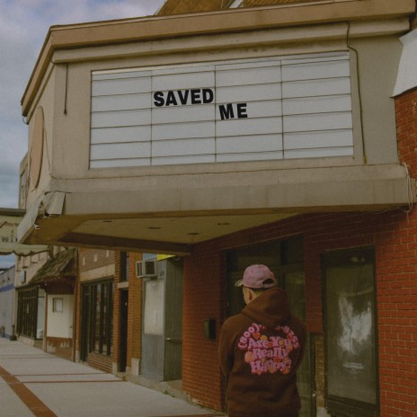 Saved Me | Boomplay Music