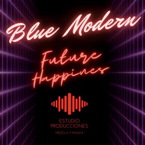 Future Happiness | Boomplay Music