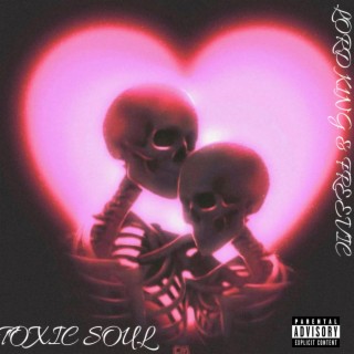 TOXIC SOUL 2