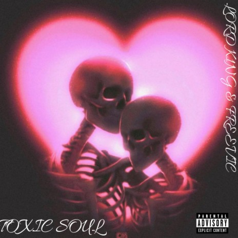 TOXIC SOUL 2 ft. FreeVic | Boomplay Music
