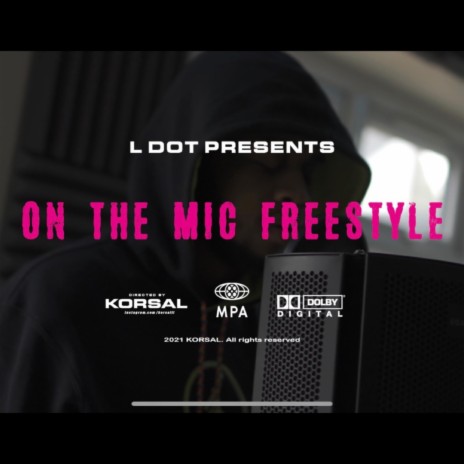 On The Mic Freestyle