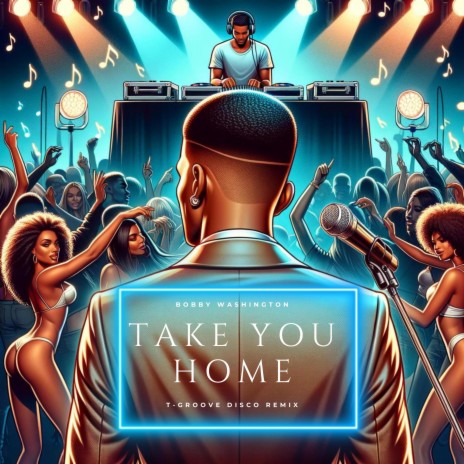 Take You Home (T-Groove ReMix TV Version) | Boomplay Music