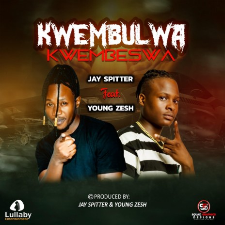 Kwembulwa Kwembeswa (feat. Young Zesh) | Boomplay Music